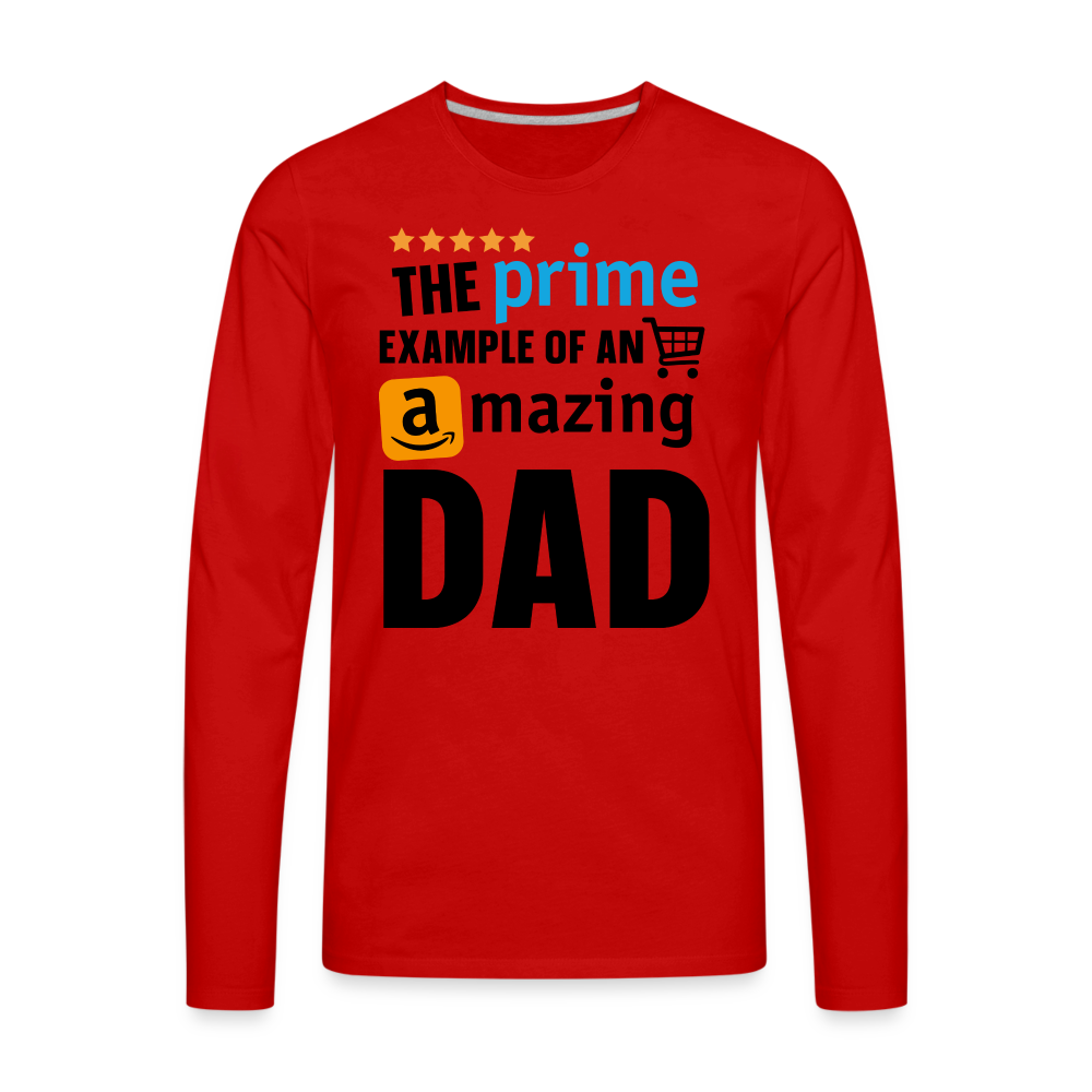 The Prime Example of an Amazing DAD Men's Premium Long Sleeve T-Shirt - red