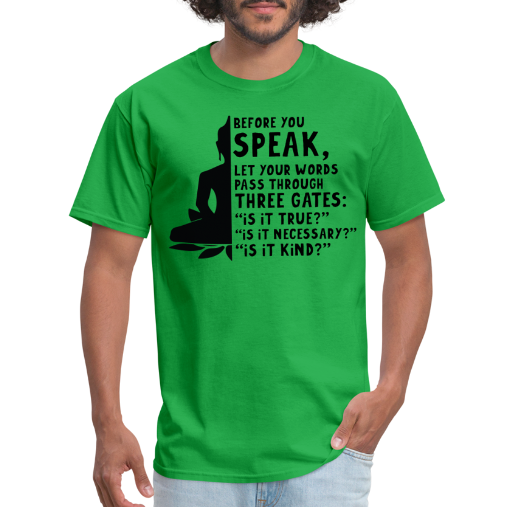 Before You Speak T-Shirt (Three Gates) - bright green