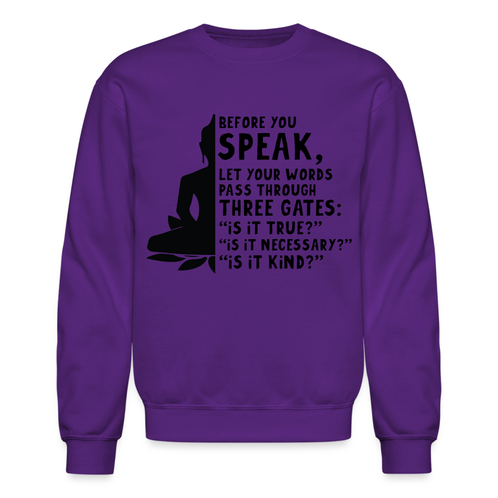 Before You Speak Women's Sweatshirt (Three Gates Proverb) - purple