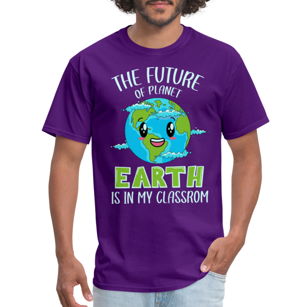 The Future Of The Planet Is In My Classroom T-Shirt (Teacher's earth Day) - purple
