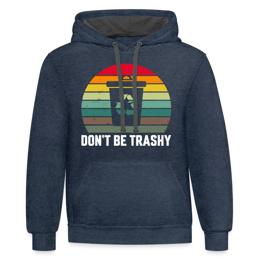 Don't Be Trashy Hoodie (Recycle) - indigo heather/asphalt