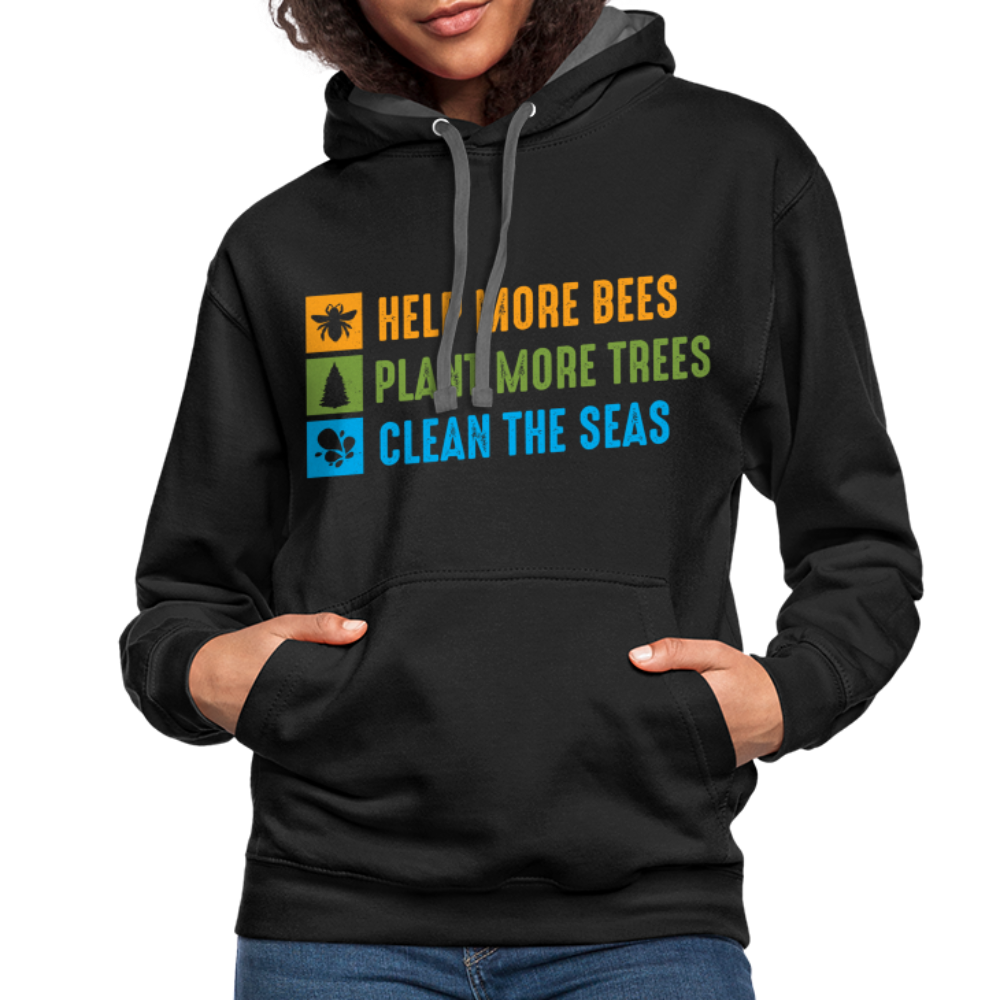 Help More Bees, Plant More Trees, Clean The Seas Hoodie - black/asphalt