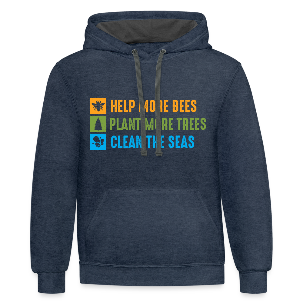 Help More Bees, Plant More Trees, Clean The Seas Hoodie - indigo heather/asphalt
