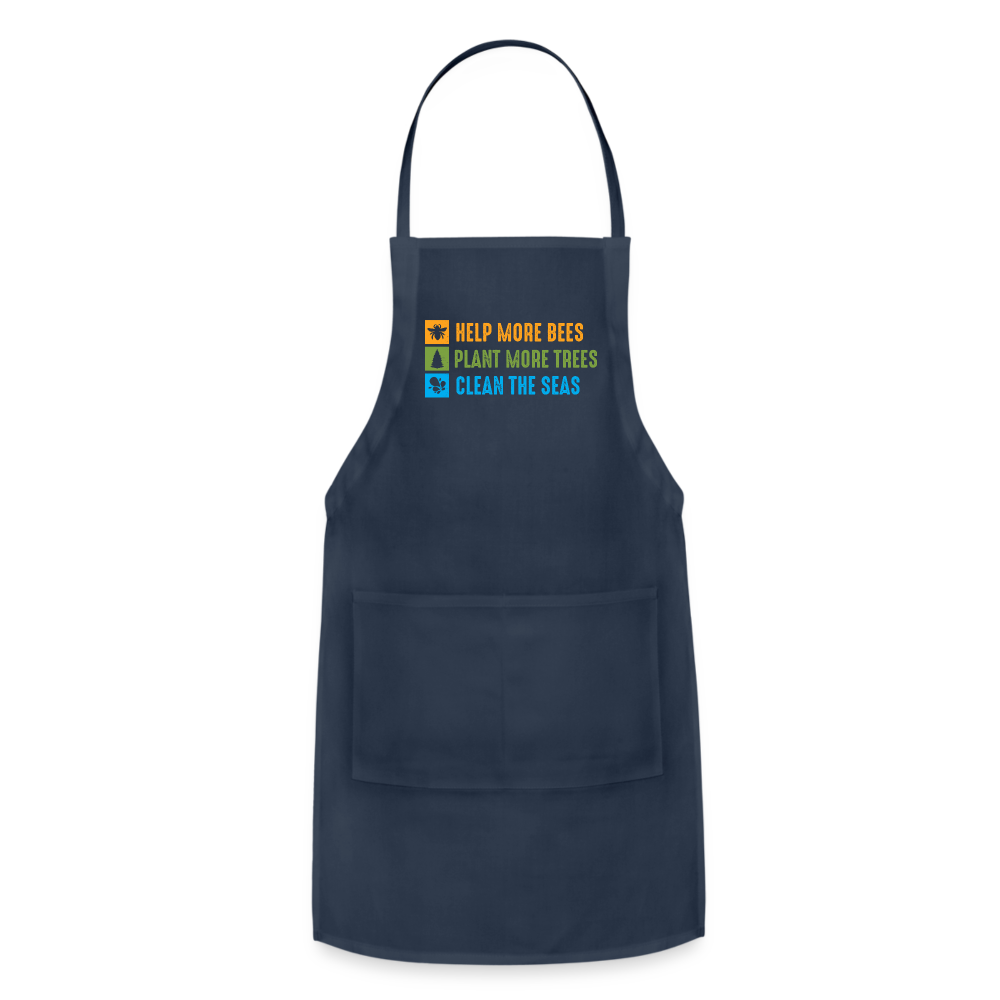 Help More Bees, Plant More Trees, Clean The Seas Adjustable Apron - navy