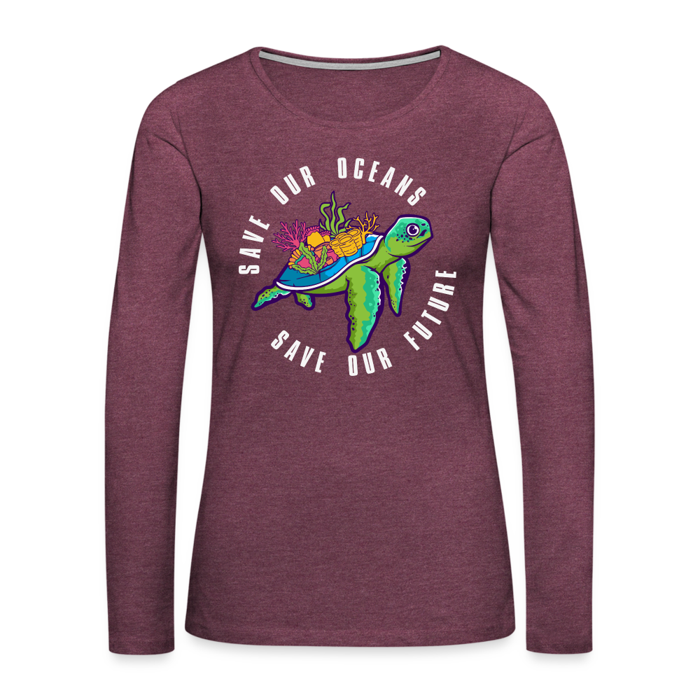 Save Our Oceans Women's Premium Long Sleeve T-Shirt - heather burgundy