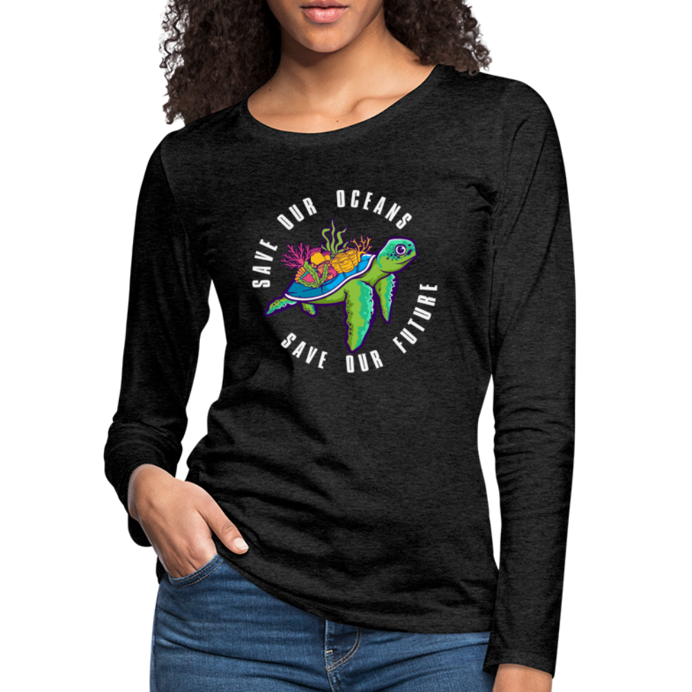 Save Our Oceans Women's Premium Long Sleeve T-Shirt - charcoal grey