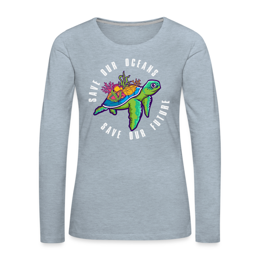 Save Our Oceans Women's Premium Long Sleeve T-Shirt - heather ice blue