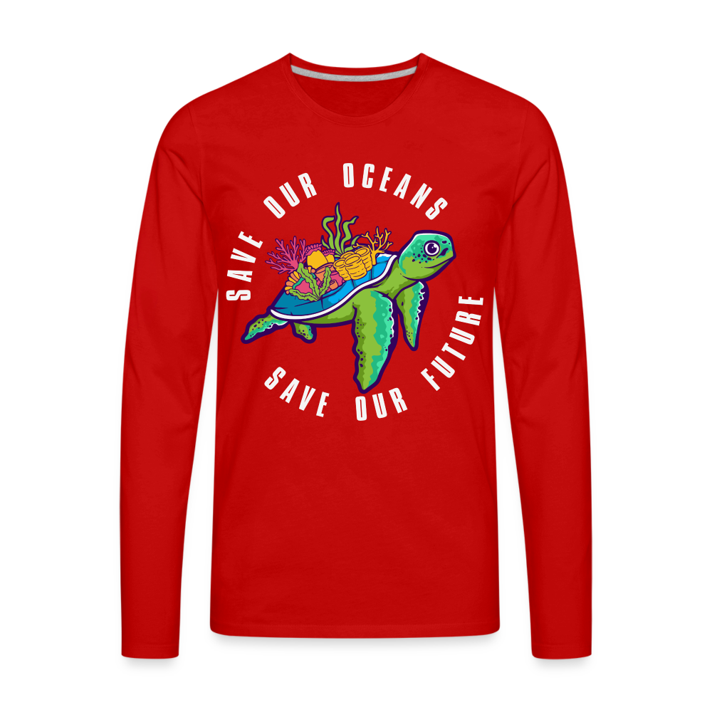 Save Our Oceans Men's Premium Long Sleeve T-Shirt - red