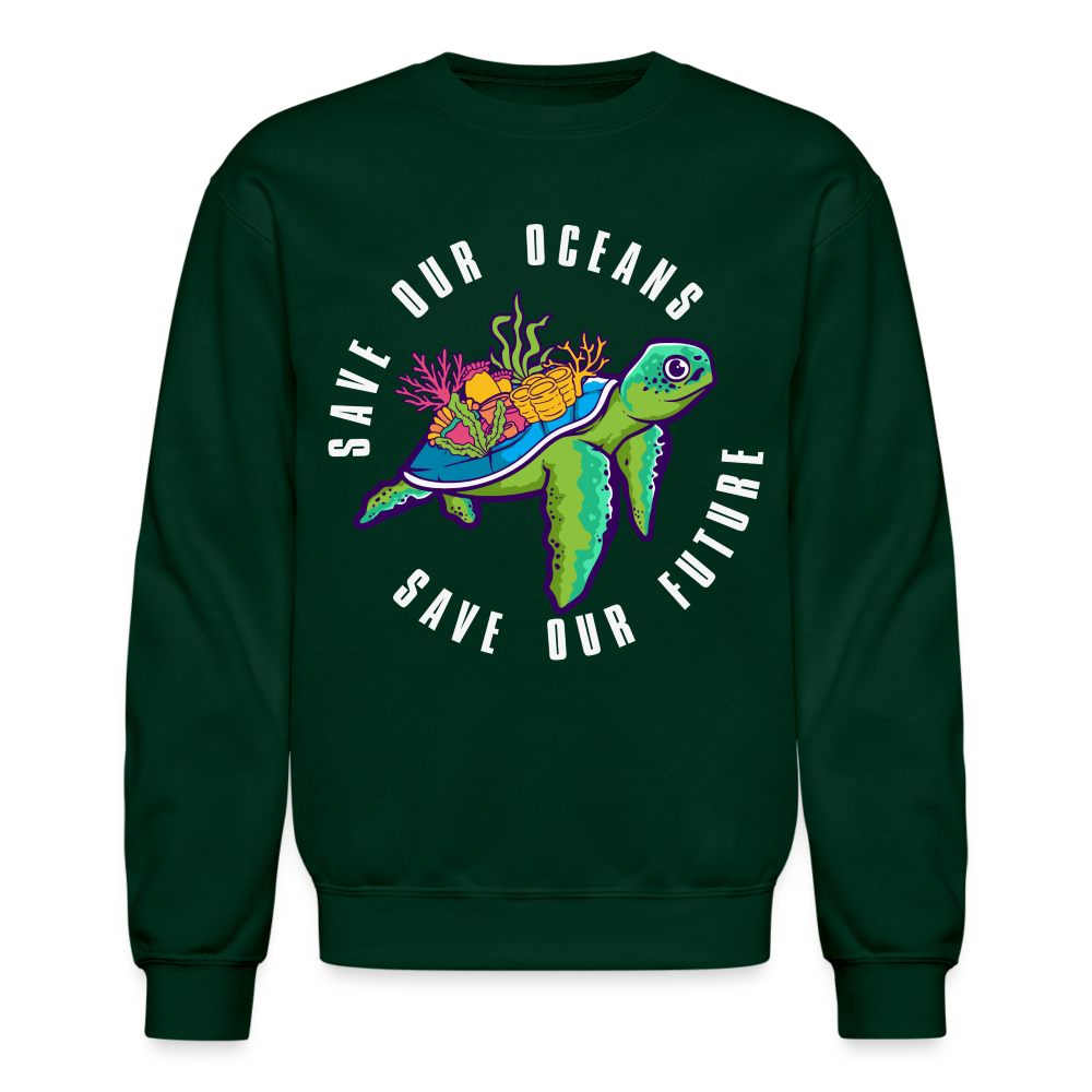 Save Our Oceans Sweatshirt - forest green