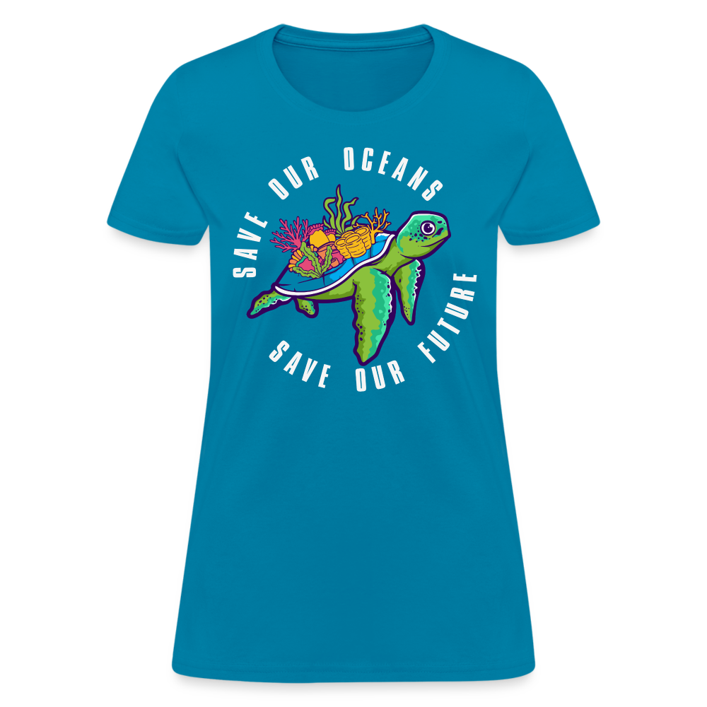 Save Our Oceans Women's T-Shirt - turquoise
