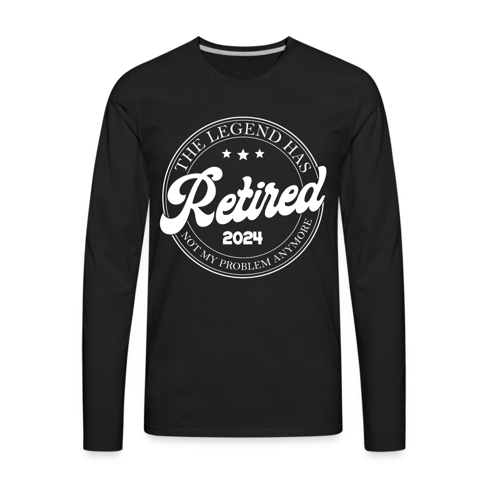 The Legend Has Retired Men's Premium Long Sleeve T-Shirt (2024) - black