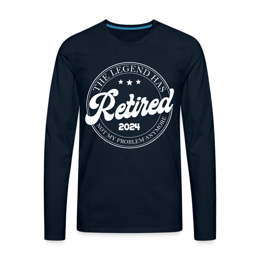 The Legend Has Retired Men's Premium Long Sleeve T-Shirt (2024) - deep navy