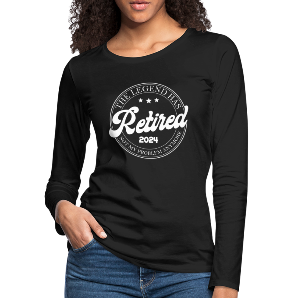 The Legend Has Retired Women's Premium Long Sleeve T-Shirt (2024) - black