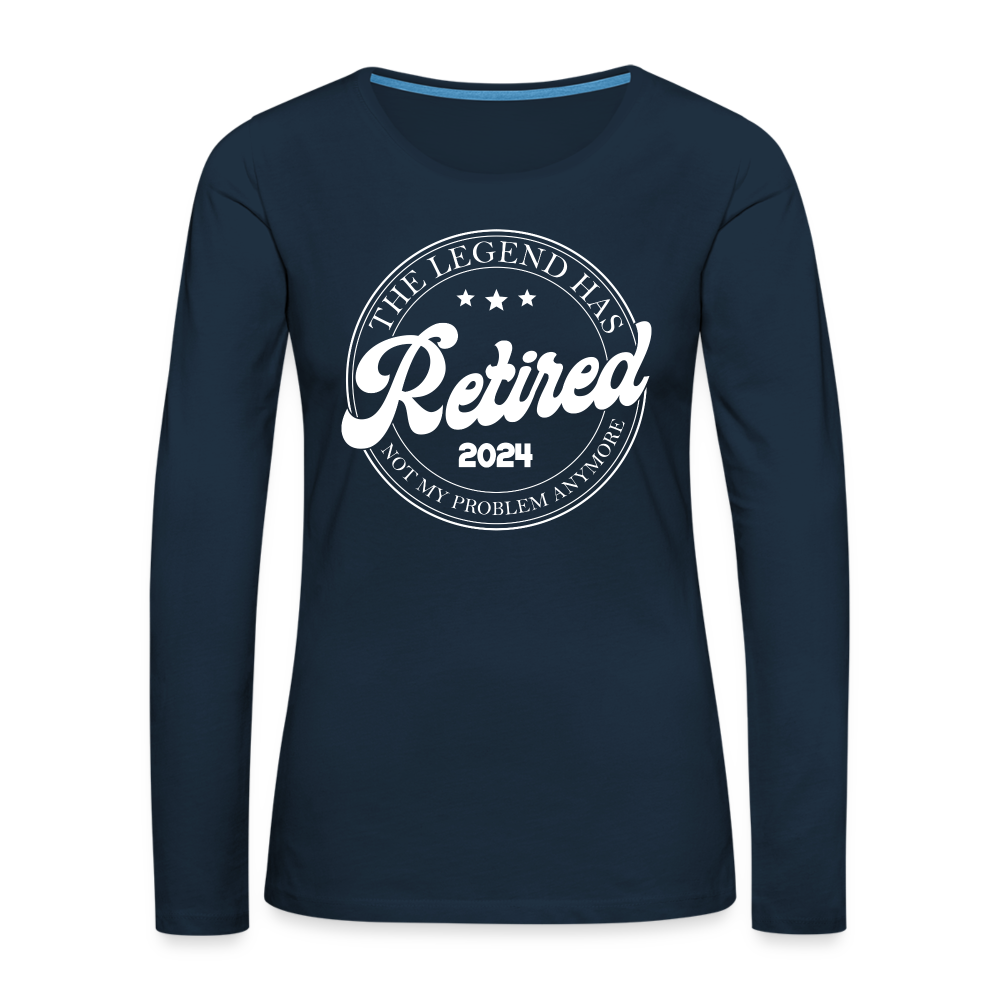 The Legend Has Retired Women's Premium Long Sleeve T-Shirt (2024) - deep navy