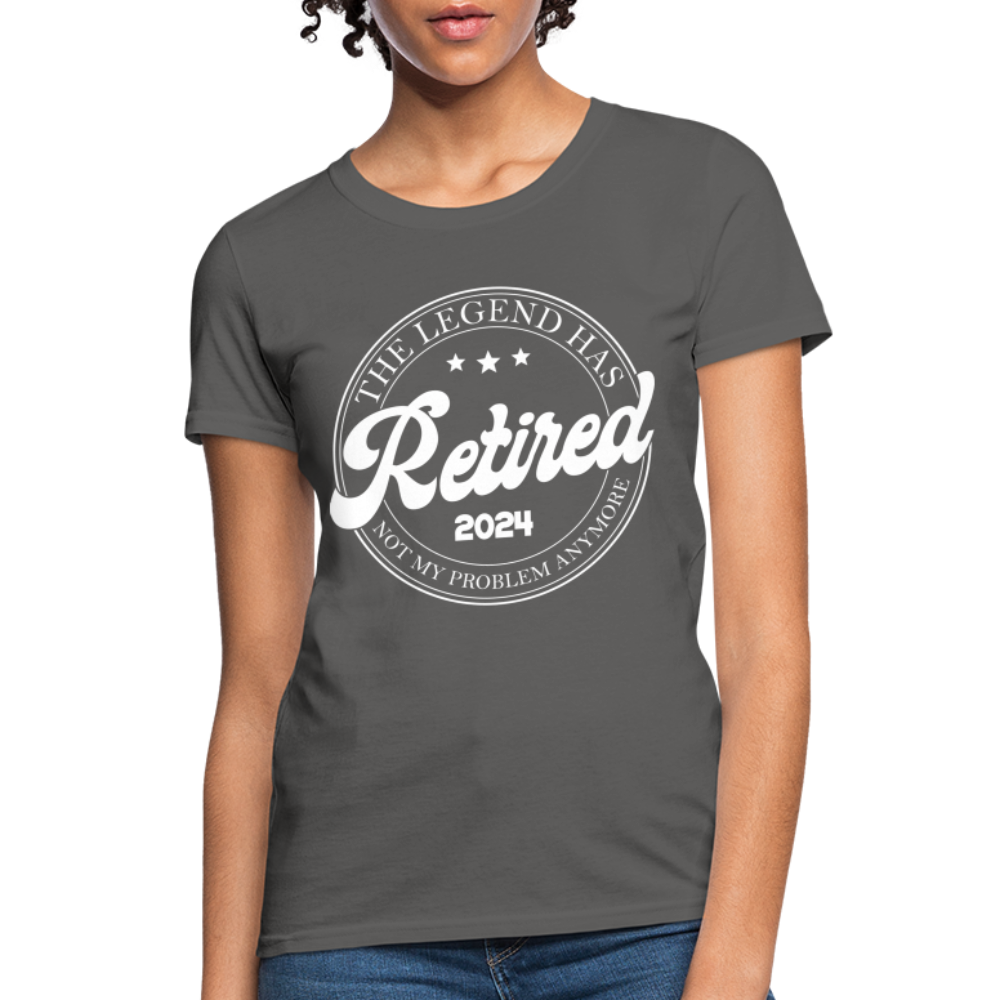 The Legend Has Retired Women's T-Shirt (2024) - charcoal