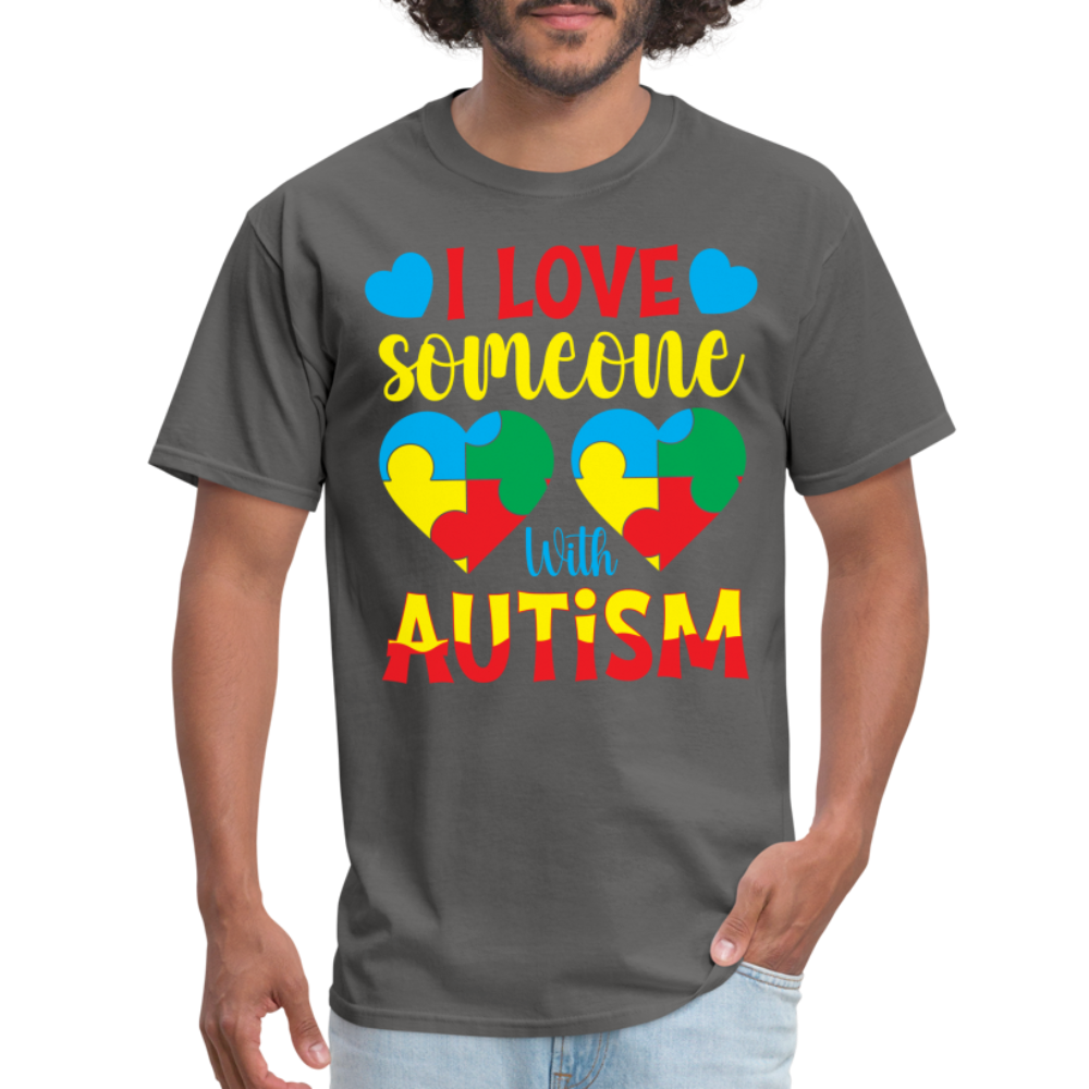 I Love Someone With Autism T-Shirt - charcoal
