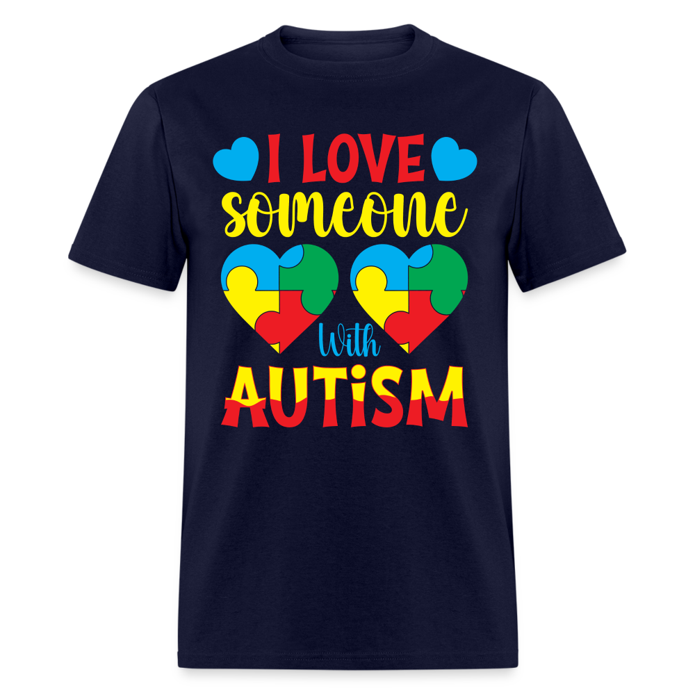 I Love Someone With Autism T-Shirt - navy