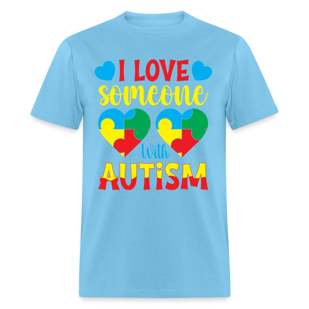 I Love Someone With Autism T-Shirt - aquatic blue