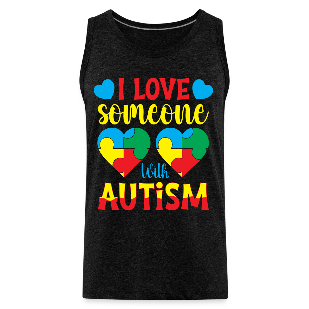 I Love Someone With Autism Men’s Premium Tank Top - charcoal grey