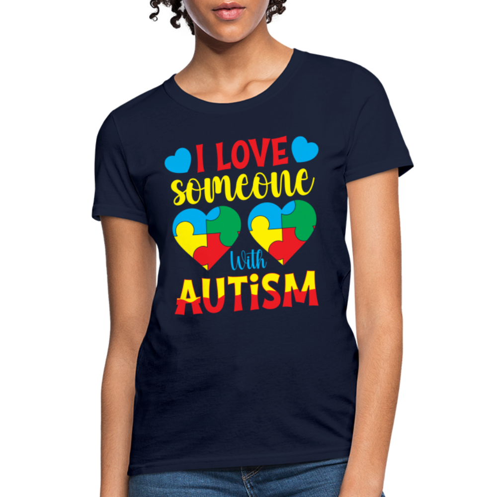 I Love Someone With Autism Women's T-Shirt - navy