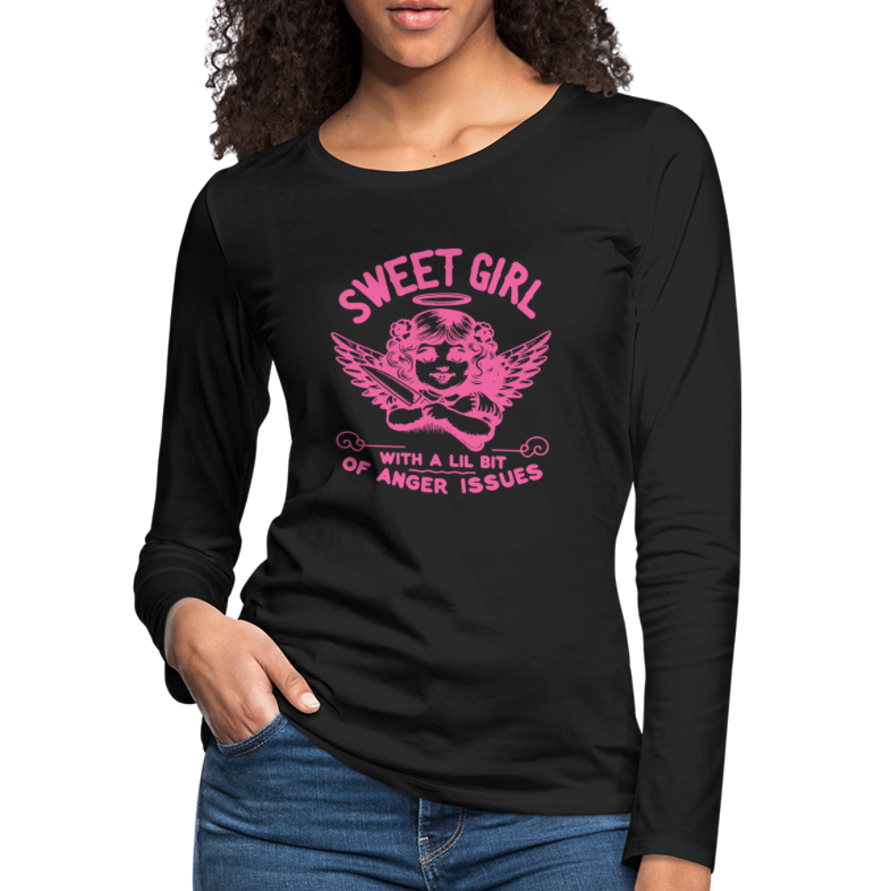 Sweet Girl With A Lil Bit of Anger Issues Women's Premium Long Sleeve T-Shirt - black