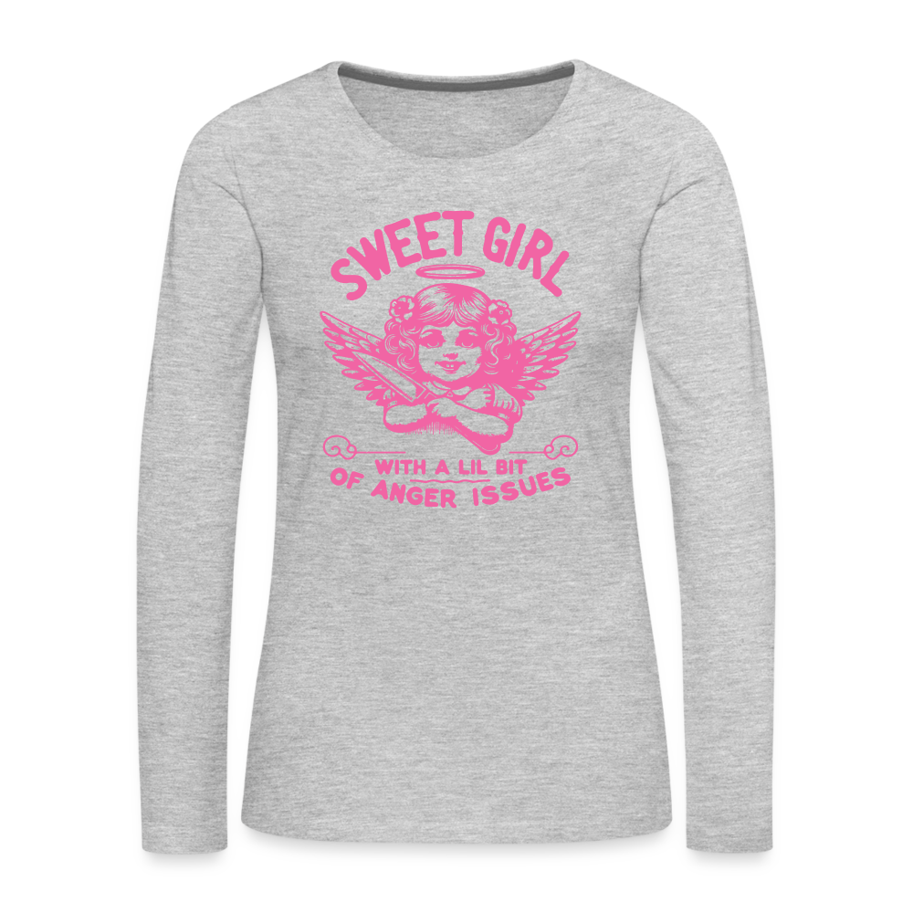 Sweet Girl With A Lil Bit of Anger Issues Women's Premium Long Sleeve T-Shirt - heather gray