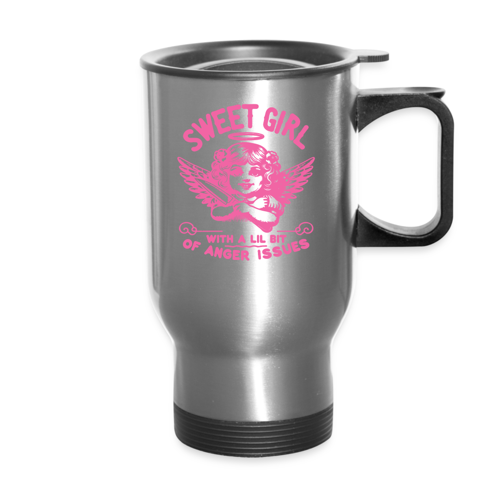Sweet Girl With A Lil Bit of Anger Issues Travel Mug - silver