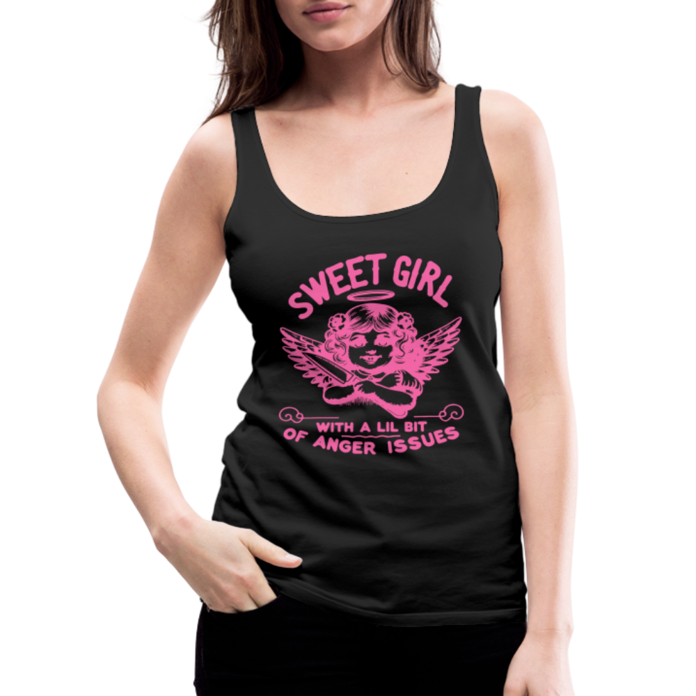 Sweet Girl With A Lil Bit of Anger Issues Women’s Premium Tank Top - black