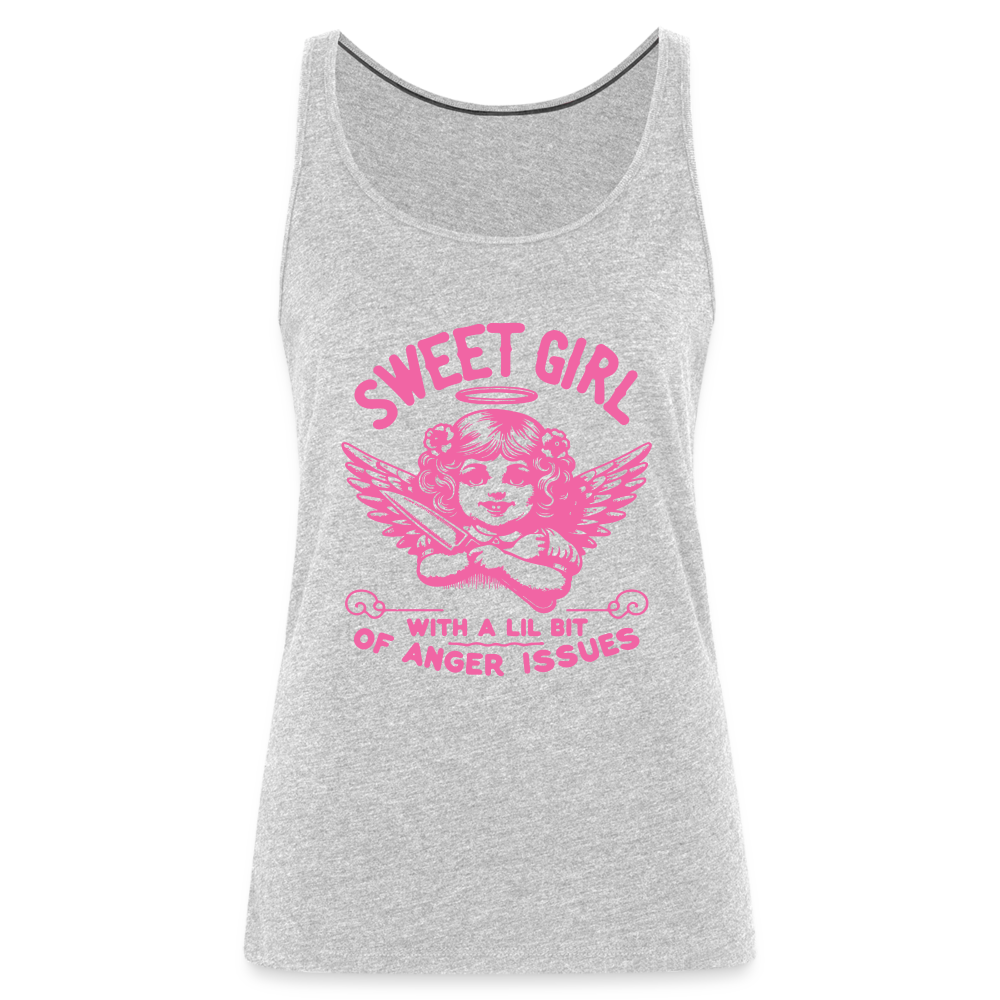 Sweet Girl With A Lil Bit of Anger Issues Women’s Premium Tank Top - heather gray