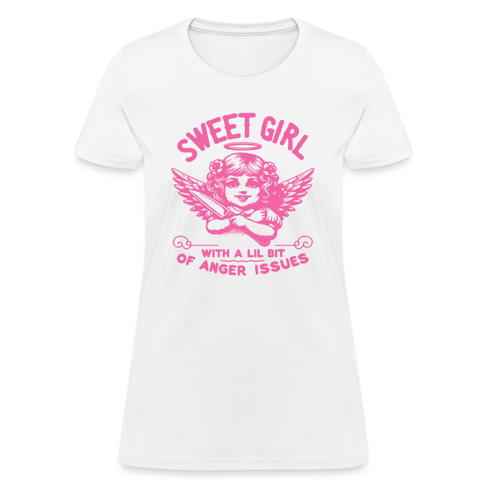 Sweet Girl With A Lil Bit of Anger Issues T-Shirt - white