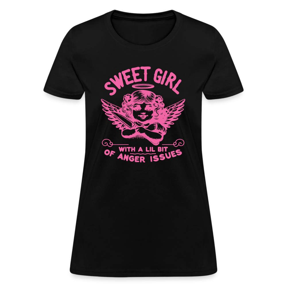 Sweet Girl With A Lil Bit of Anger Issues T-Shirt - black