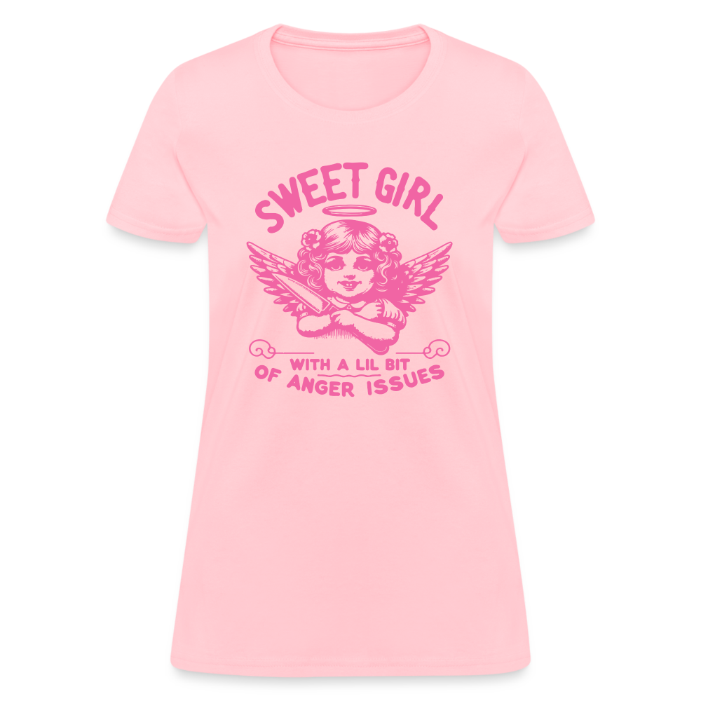 Sweet Girl With A Lil Bit of Anger Issues T-Shirt - pink