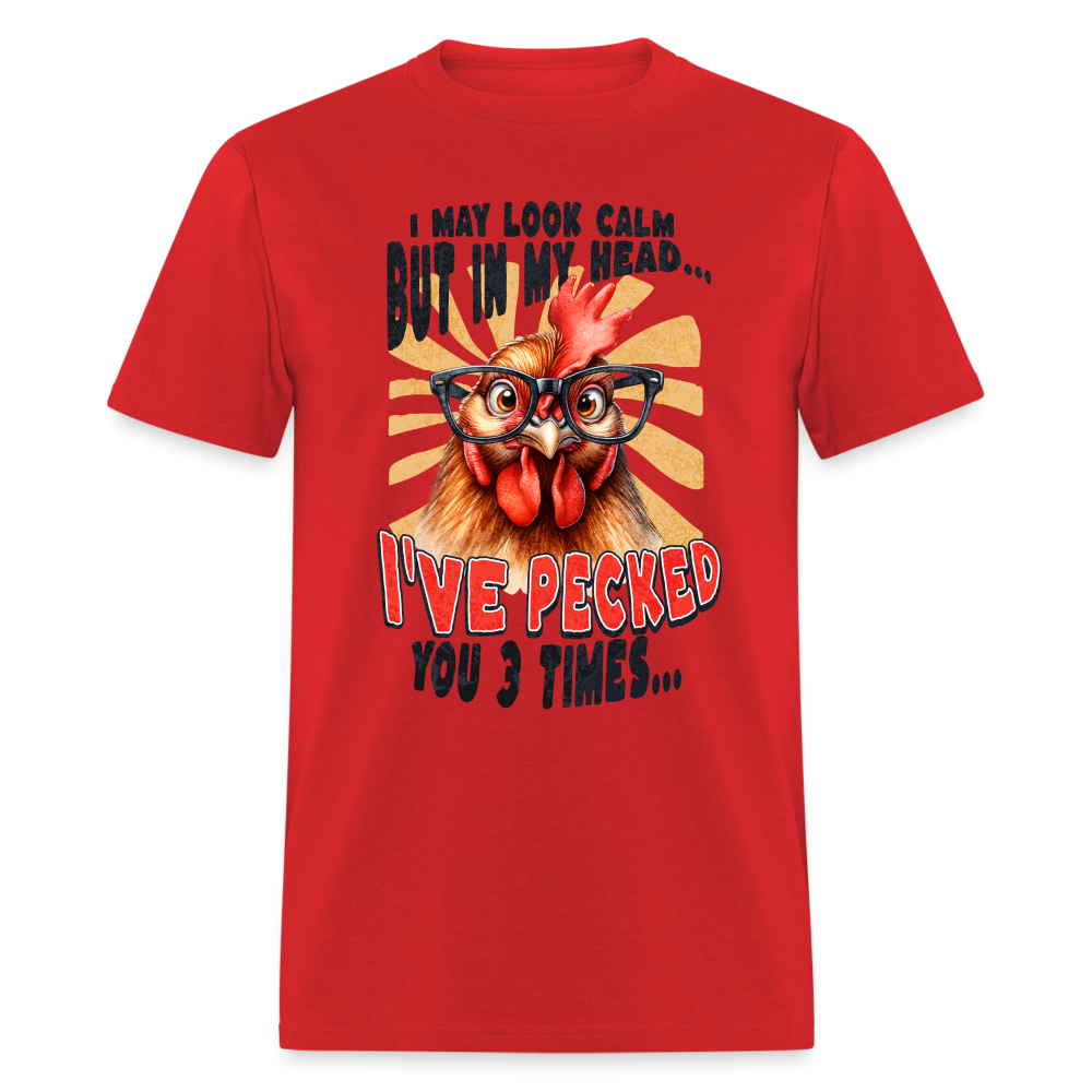 In My Head I've Pecked Your 3 Times T-Shirt (Crazy Chicken) - red
