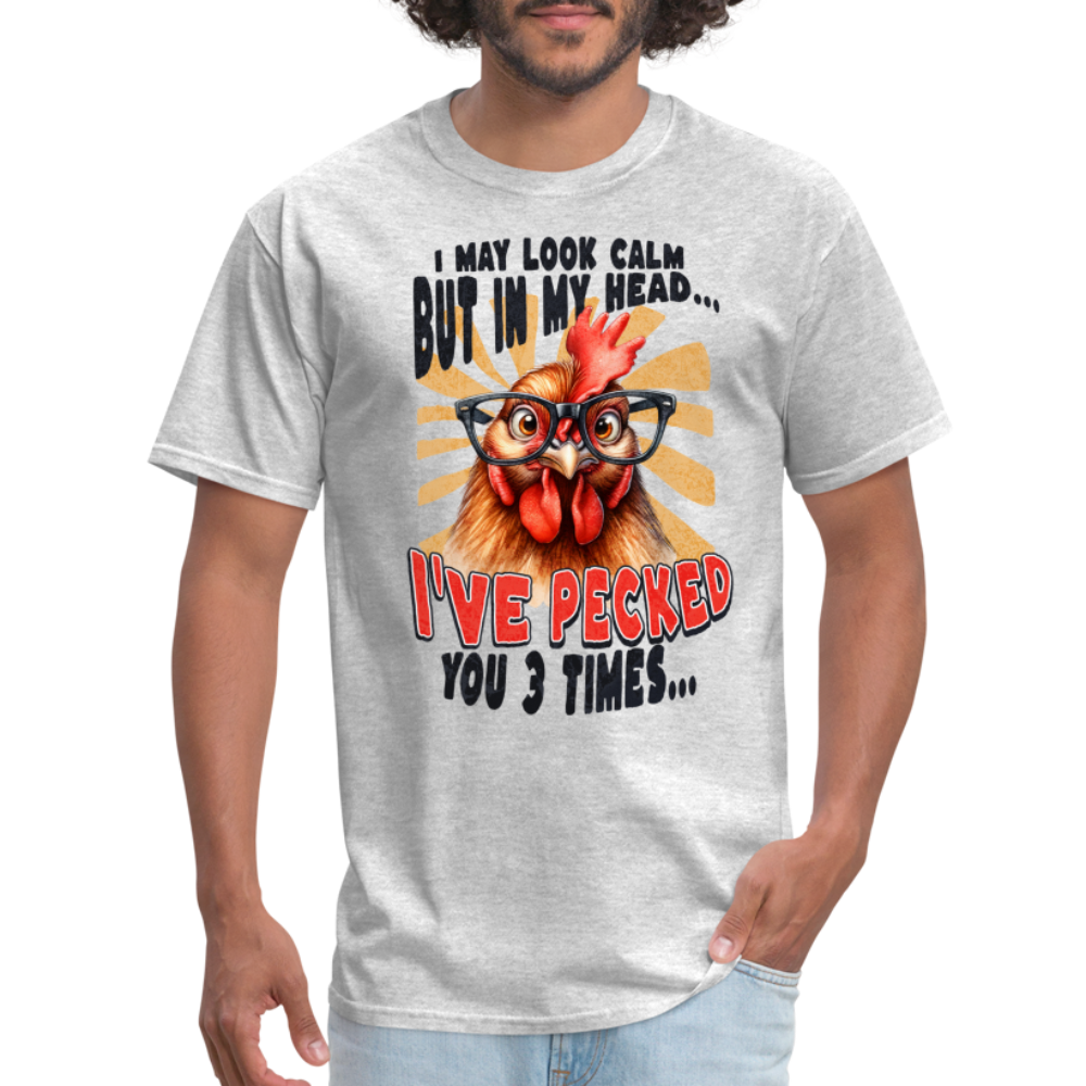 In My Head I've Pecked Your 3 Times T-Shirt (Crazy Chicken) - heather gray