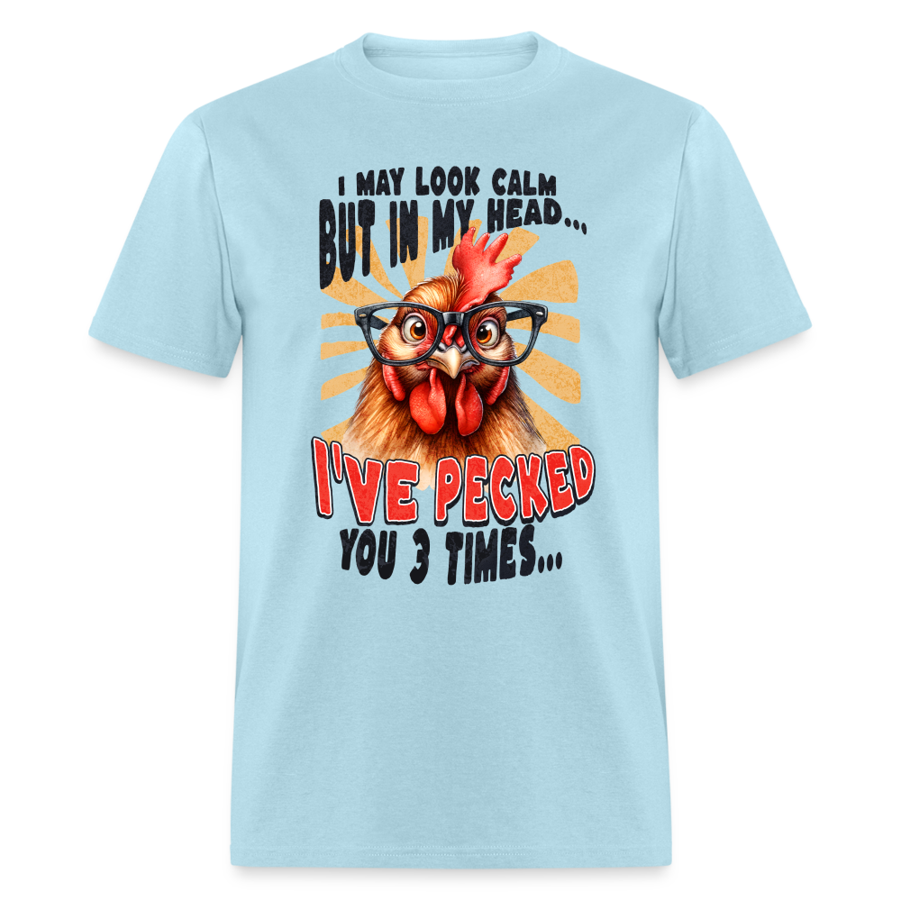 In My Head I've Pecked Your 3 Times T-Shirt (Crazy Chicken) - powder blue