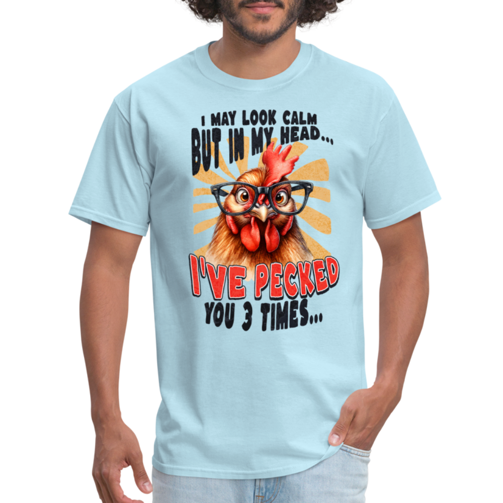 In My Head I've Pecked Your 3 Times T-Shirt (Crazy Chicken) - powder blue