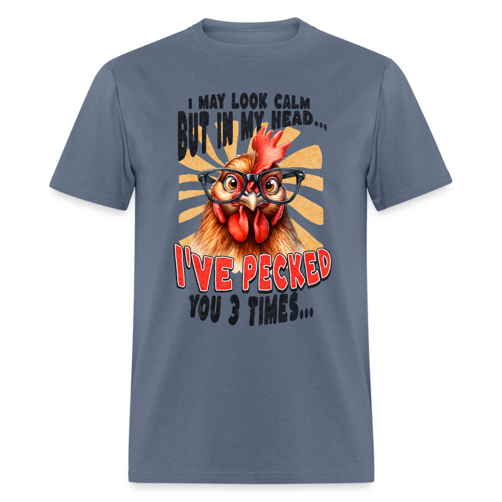 In My Head I've Pecked Your 3 Times T-Shirt (Crazy Chicken) - denim