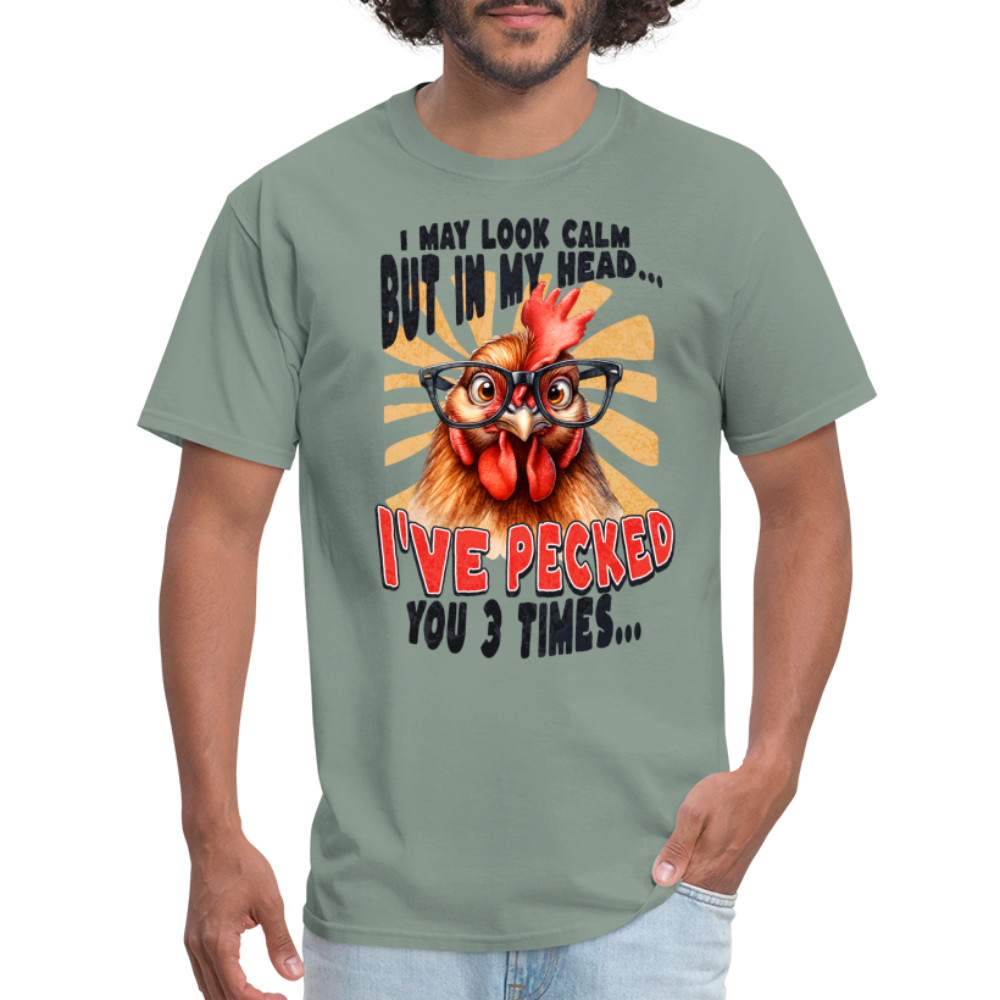 In My Head I've Pecked Your 3 Times T-Shirt (Crazy Chicken) - sage