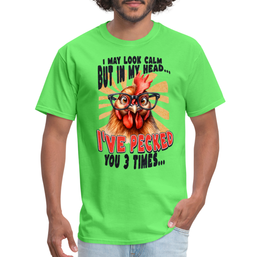 In My Head I've Pecked Your 3 Times T-Shirt (Crazy Chicken) - kiwi