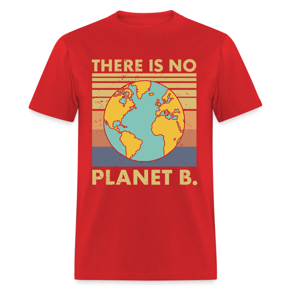 There is no Planet B T-Shirt - red