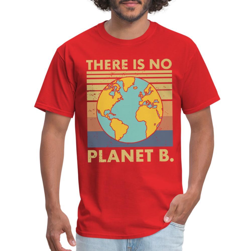 There is no Planet B T-Shirt - red
