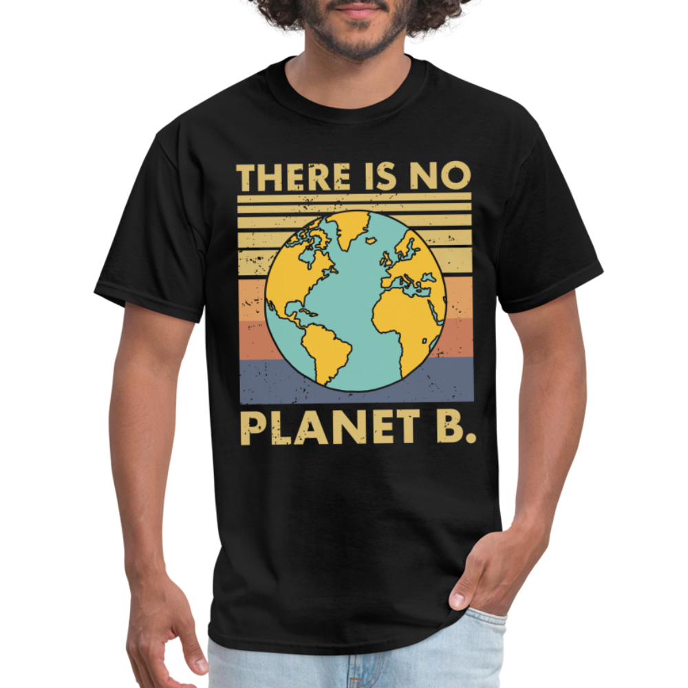There is no Planet B T-Shirt - black
