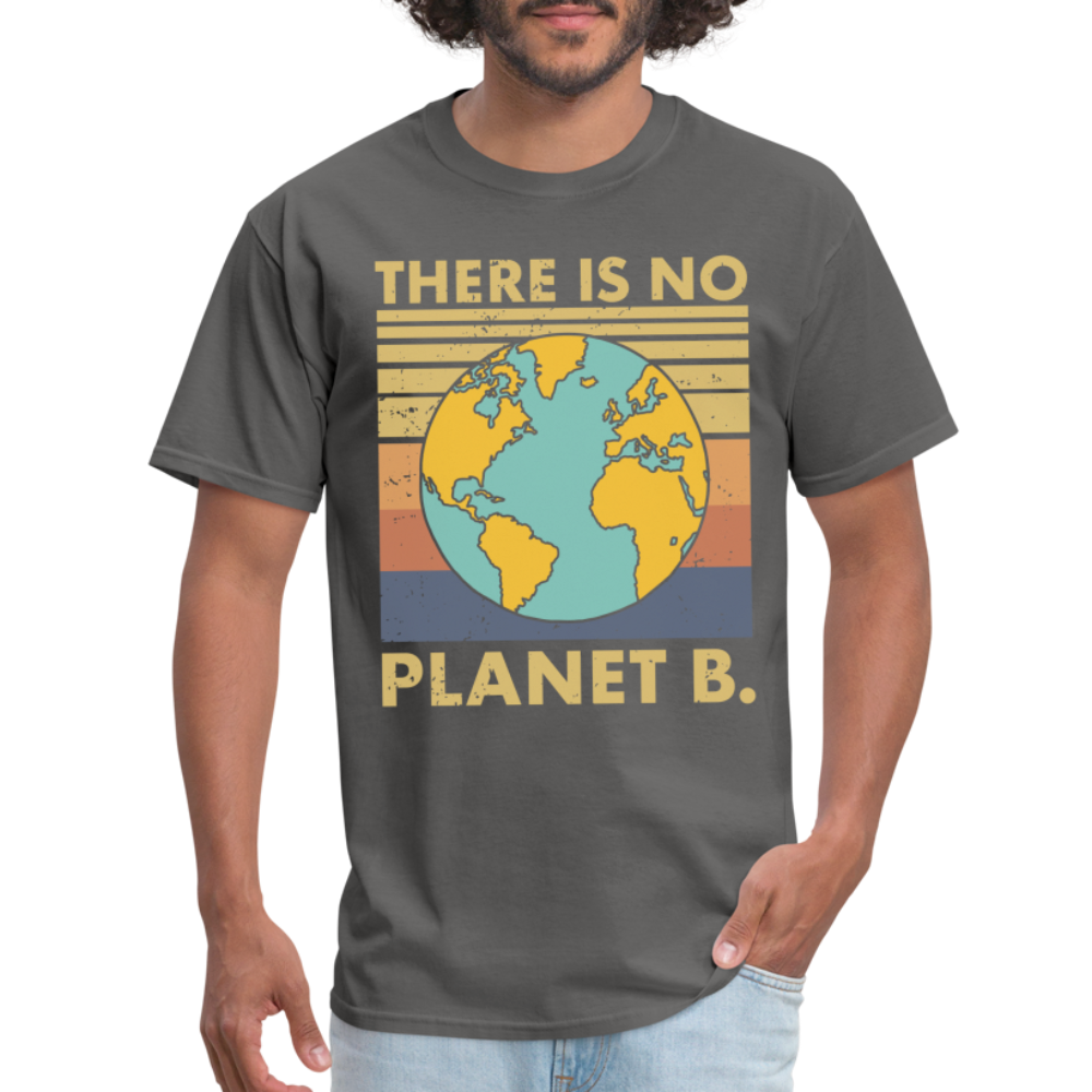 There is no Planet B T-Shirt - charcoal