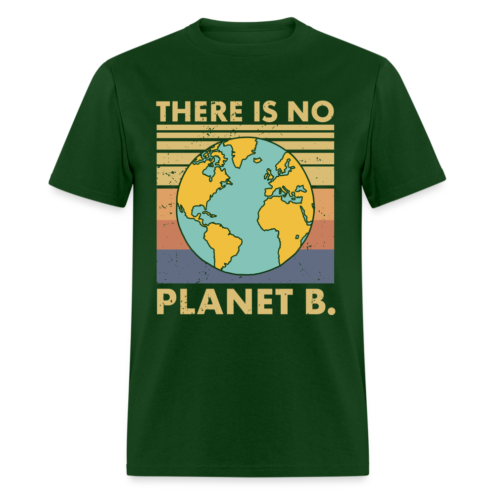 There is no Planet B T-Shirt - forest green