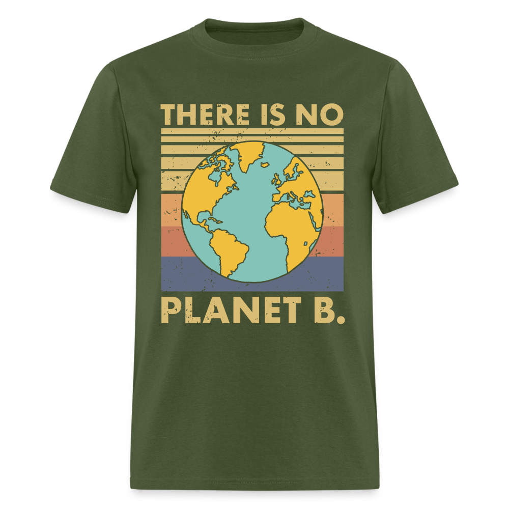 There is no Planet B T-Shirt - military green