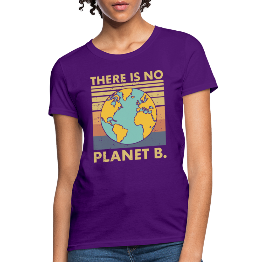 There Is No Planet B Women's T-Shirt - purple