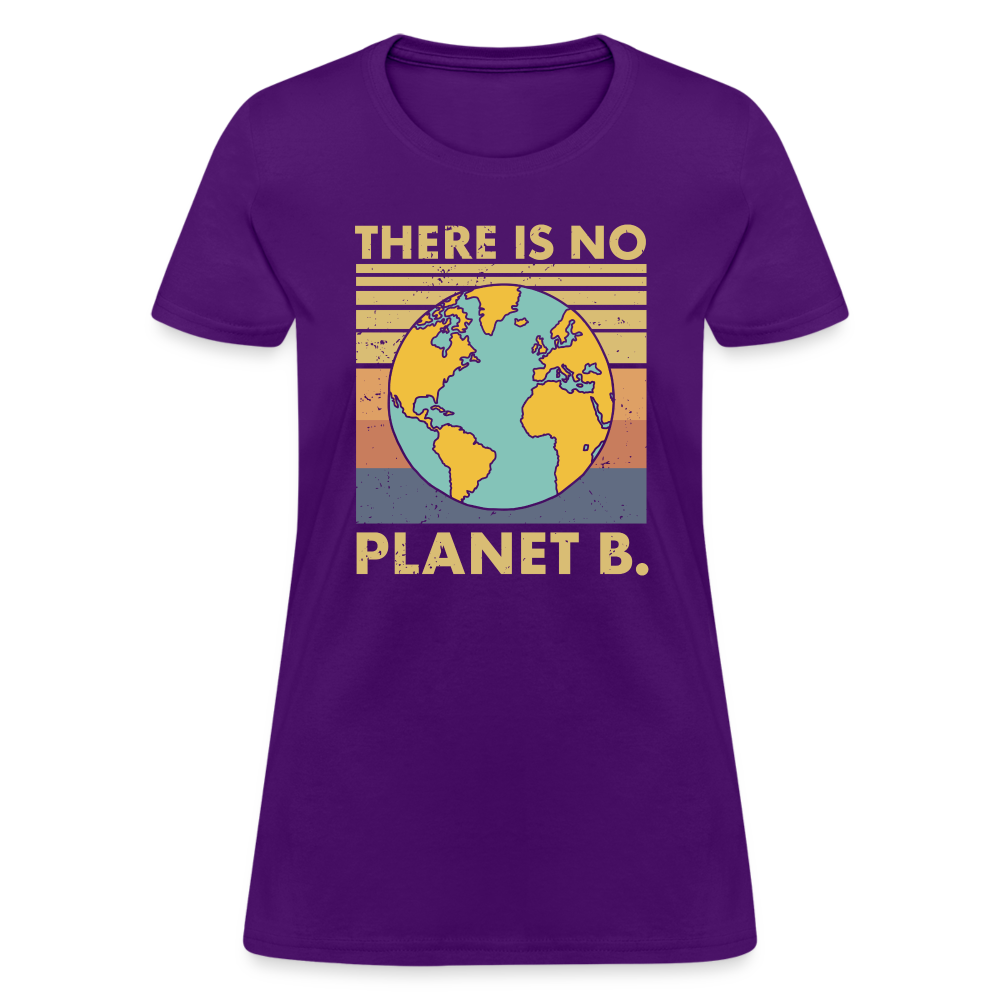 There Is No Planet B Women's T-Shirt - purple