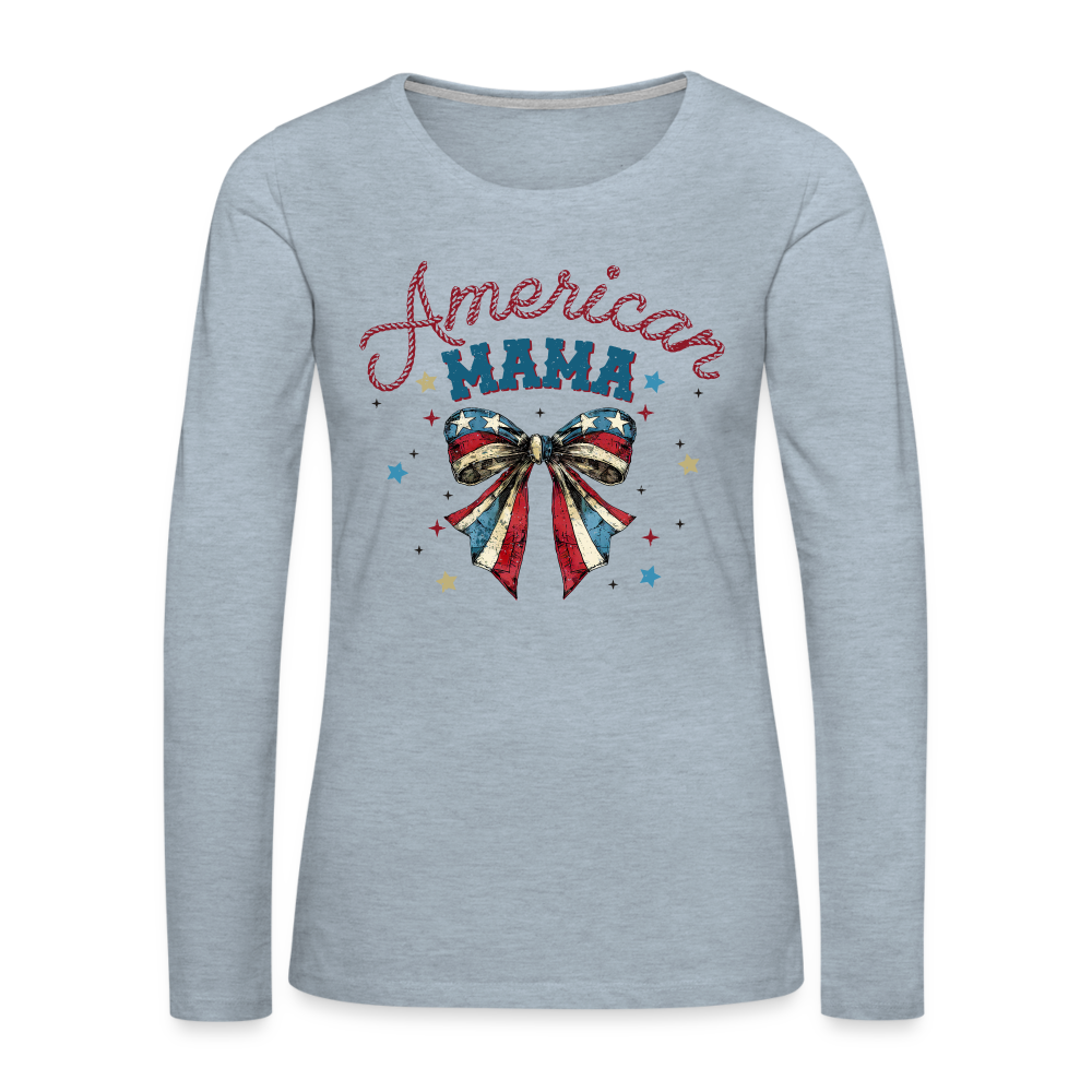 American Mama Women's Premium Long Sleeve T-Shirt - heather ice blue