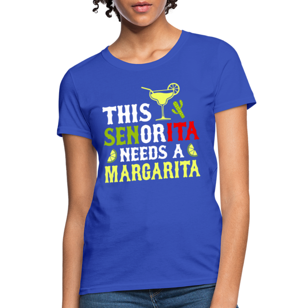 This Señorita Needs A Margarita Women's T-Shirt (Cinco de Mayo) - royal blue
