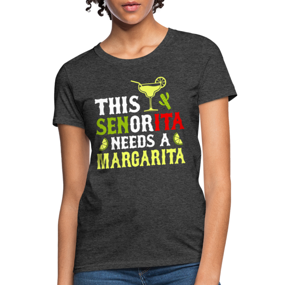This Señorita Needs A Margarita Women's T-Shirt (Cinco de Mayo) - heather black